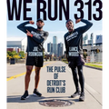We Run 313: The Pulse of Detroit's Run Club