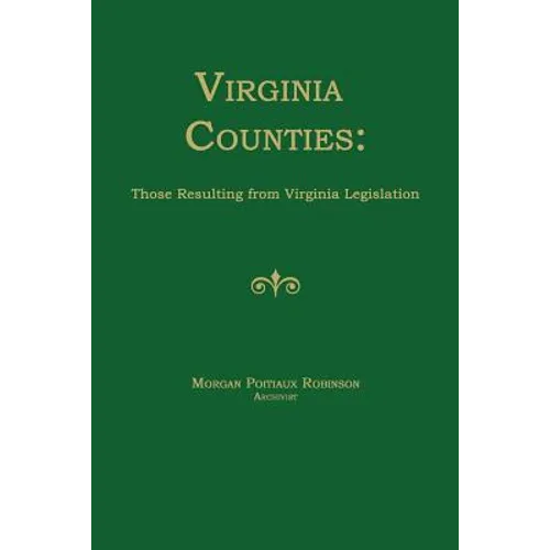 Virginia Counties: Those Resulting From Virginia Legislation