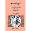 Marriages of Orange County, Virginia, 1757-1880