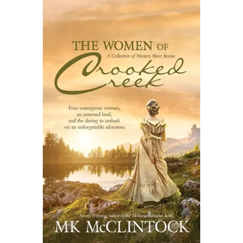 The Women of Crooked Creek