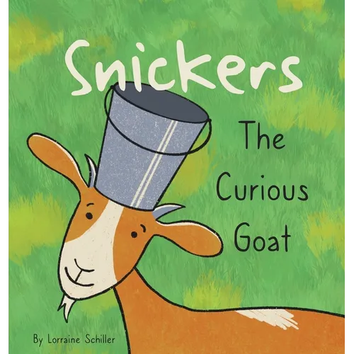 Snickers The Curious Goat - Hardcover
