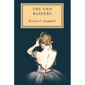The End Raiders - Paperback