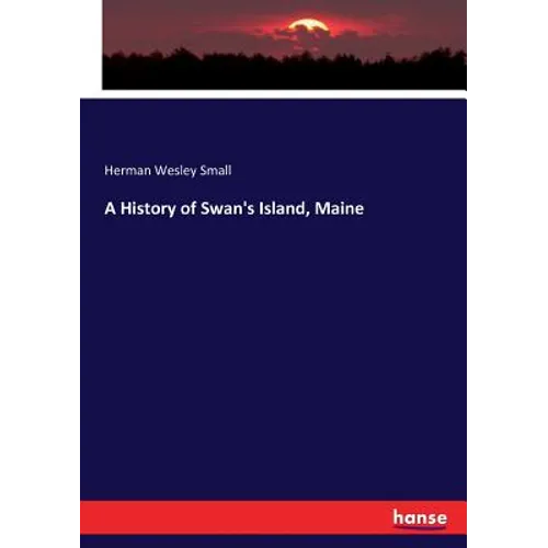 A History of Swan's Island, Maine