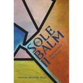 The Sole Balm II: Musings from the Pulpit - Paperback