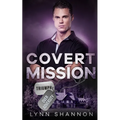 Covert Mission: A Small-town Christian Romantic Suspense - Paperback