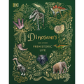 Dinosaurs and Other Prehistoric Life - Hardcover