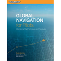 Global Navigation for Pilots: International Flight Techniques and Procedures - Paperback