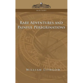 Rare Adventures & Painful Peregrinations - Paperback