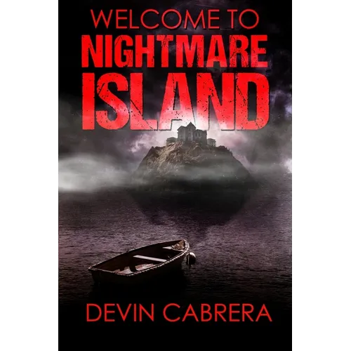 Welcome to Nightmare Island - Paperback