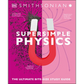Super Simple Physics: The Ultimate Bitesize Study Guide - Paperback