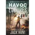 Havoc Endures: A Post-Apocalyptic EMP Survival Thriller - Paperback