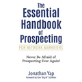 The Essential Handbook of Prospecting for Network Marketers - Paperback