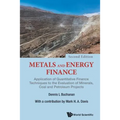 Metals & Energy Finance (2nd Ed) - Paperback