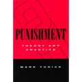 Punishment: Theory & Practice - Hardcover