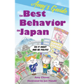 Amy's Guide to Best Behavior in Japan: Do It Right and Be Polite! - Paperback