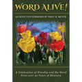 Word Alive!: 52 Selected Sermons By Dale A. Meyer - Paperback