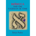 Rebecca and the Talisman of Time - Paperback