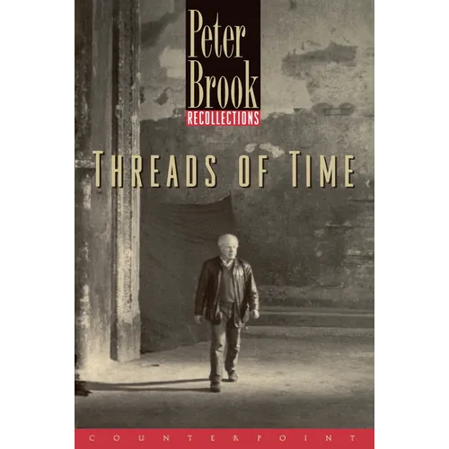 Threads of Time: Recollections - Paperback