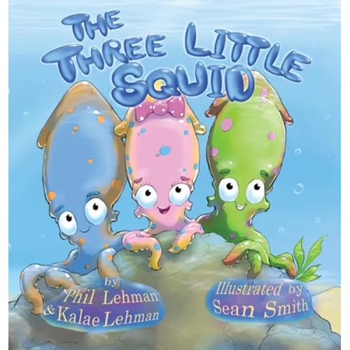 The Three Little Squid - Hardcover