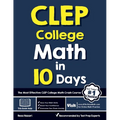 CLEP College Math in 10 Days: The Most Effective CLEP College Math Crash Course - Paperback