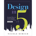Design in Five: Essential Phases to Create Engaging Assessment Practice, Second Edition (Make Assessments More Relevant, Meaningful, and Focused on St - Paperback