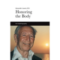 Honoring the Body - Paperback