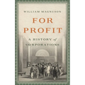 For Profit: A History of Corporations - Hardcover
