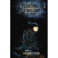 Floating, Brilliant, Gone - Paperback