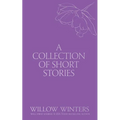 A Collection of Short Stories: Don't Let Go - Paperback