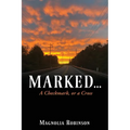 Marked...: A Checkmark, or a Cross - Paperback