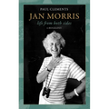 Jan Morris: Life from Both Sides - Hardcover