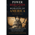 Power, Disruption, and the Reshaping of America: A Leadership and Institutional Case Study of the Trump Presidency during America's 250th