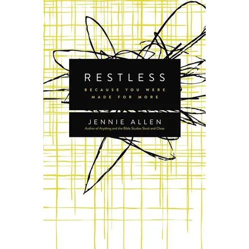 Restless: Because You Were Made for More - Paperback