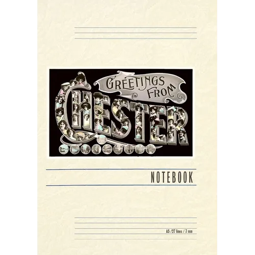 Vintage Lined Notebook Greetings from Chester - Paperback
