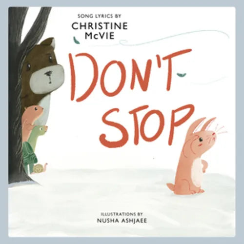 Don't Stop: A Children's Picture Book - Hardcover