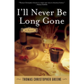 I'll Never Be Long Gone - Paperback