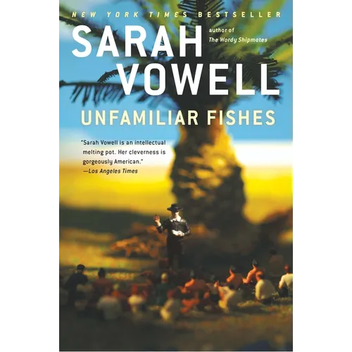 Unfamiliar Fishes - Paperback
