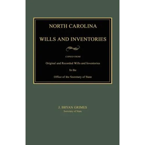 North Carolina Wills and Inventories
