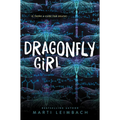 Dragonfly Girl - Hardcover