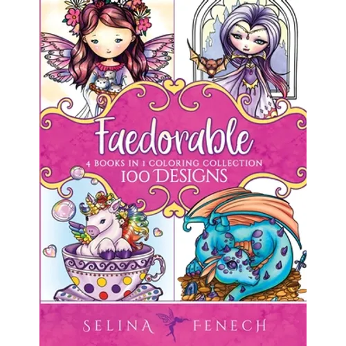 Faedorables Coloring Collection: 100 Designs - Paperback
