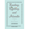 Reading, Righting, and Alunatic - Paperback