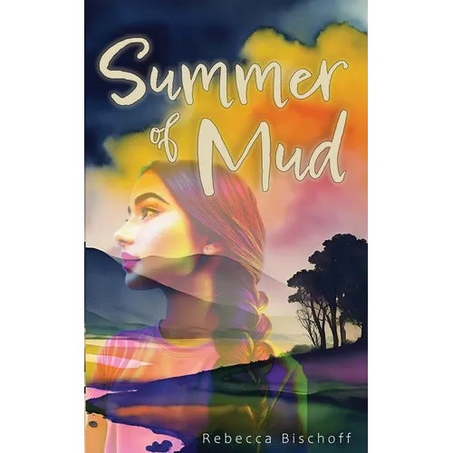 Summer of Mud