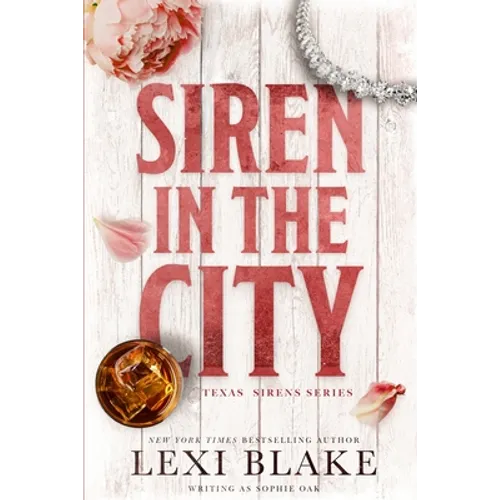 Siren in the City: Texas Sirens, Book 2 - Paperback