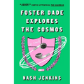 Foster Dade Explores the Cosmos - Paperback