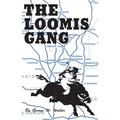 Loomis Gang