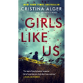 Girls Like Us - Mass Market Paperbound
