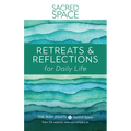 Sacred Space: Retreats & Reflections for Daily Life - Paperback