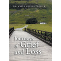 Journeys of Grief and Loss - Paperback