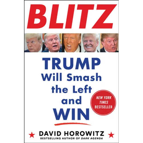 Blitz: Trump Will Smash the Left and Win - Hardcover
