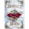Mother of the Moon - Hardcover